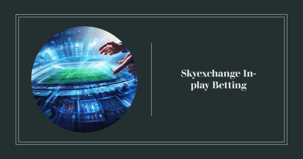 Skyexchange In-play Betting banner